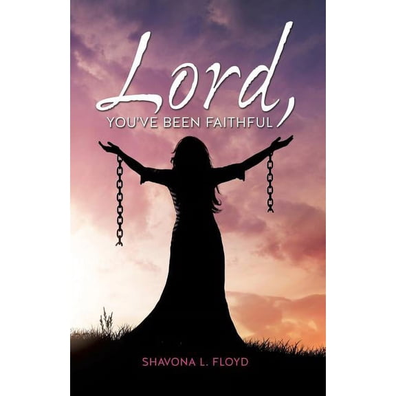 Lord, You've Been Faithful, (Paperback)