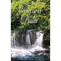Tales From Wexford Falls, (Paperback)