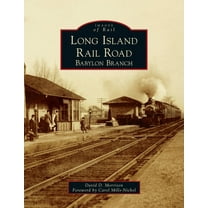 Images of Rail: Long Island Rail Road: Babylon Branch (Hardcover)