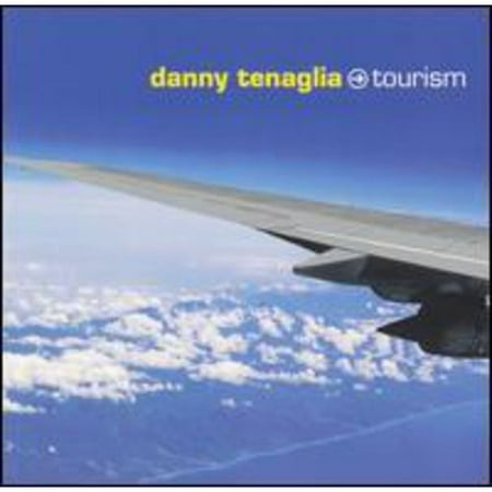 DANNY TENAGLIA - TOURISM