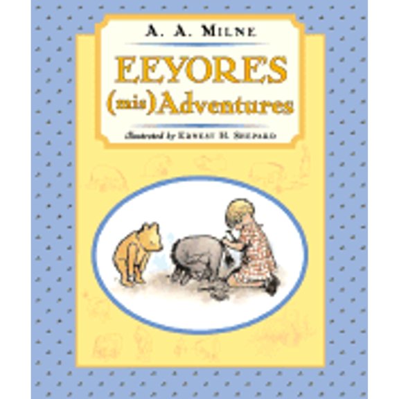 Pre-Owned Eeyore's (Mis)Adventures (Hardcover) 0525470700 9780525470700