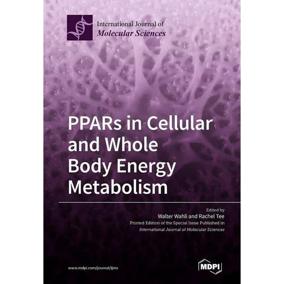 PPARs in Cellular and Whole Body Energy Metabolism, (Paperback)