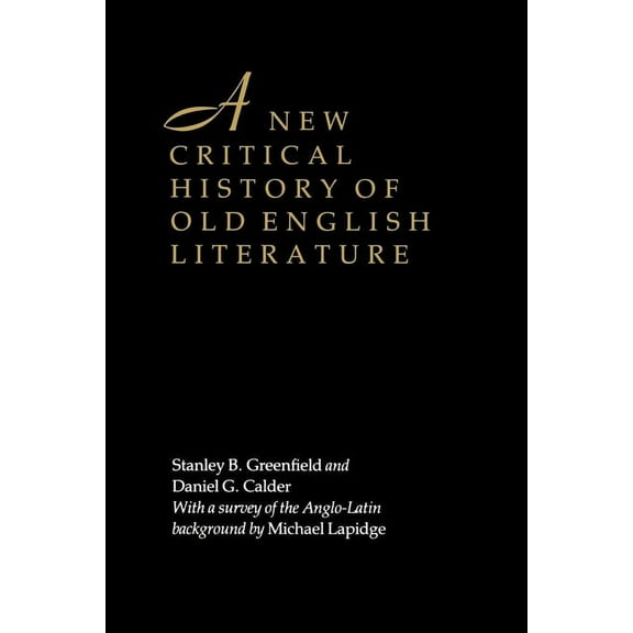 A New Critical History of Old English Literature, (Paperback)