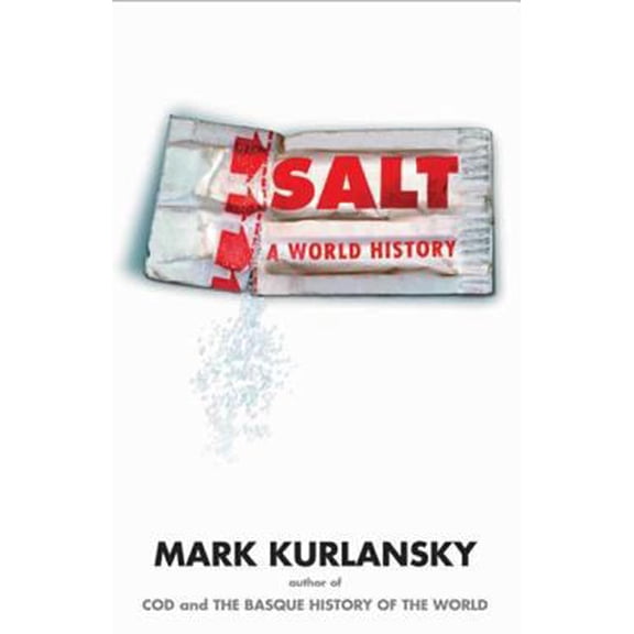 Pre-Owned Salt: A World History (Hardcover) 0802713734 9780802713735