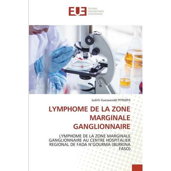 Lymphome de la Zone Marginale Ganglionnaire, (Paperback)