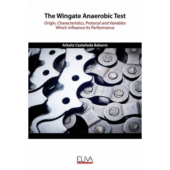 The Wingate Anaerobic Test (Paperback)