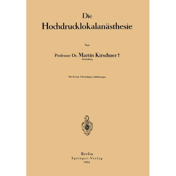 Die Hochdrucklokalanästhesie, (Paperback)