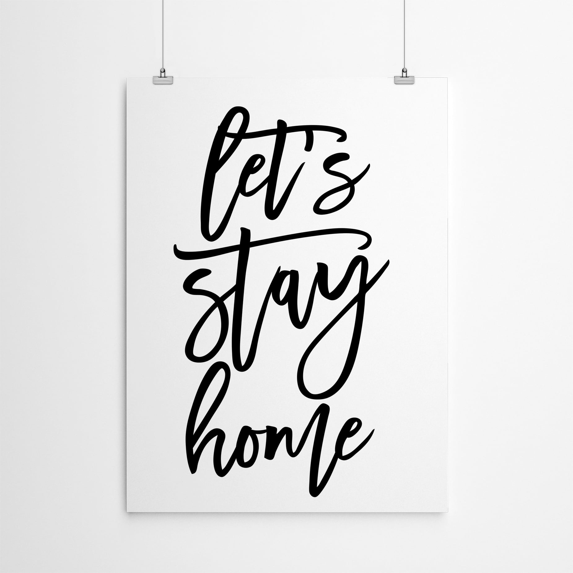 Americanflat Lets Stay Home In Script by Blursbyai Poster Art Print -  Walmart.com