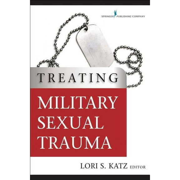 Treating Military Sexual Trauma, (Paperback)