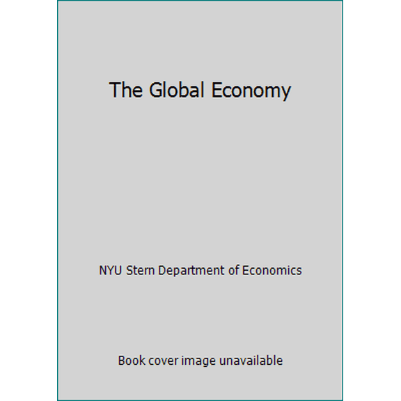 Pre-Owned The Global Economy (Paperback) 1516945808 9781516945801