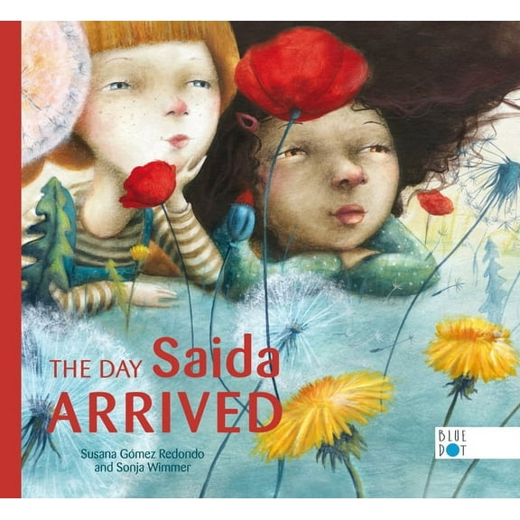 The Day Saida Arrived, (Hardcover)