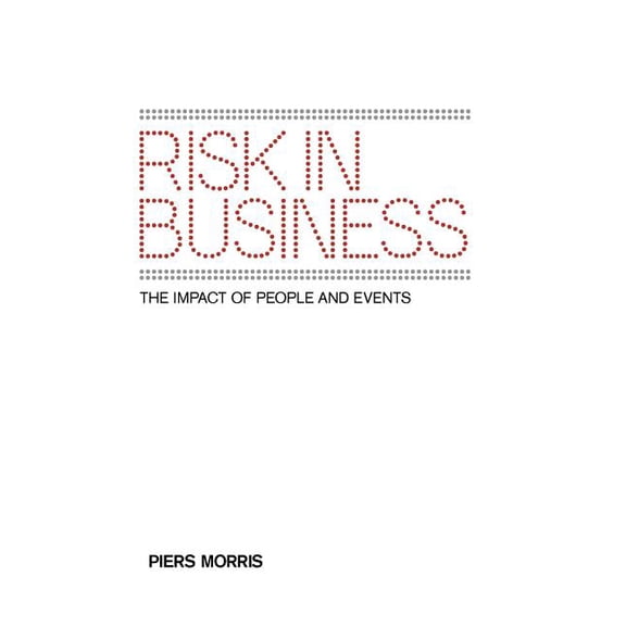 Risk in Business (Paperback) by Piers Morris