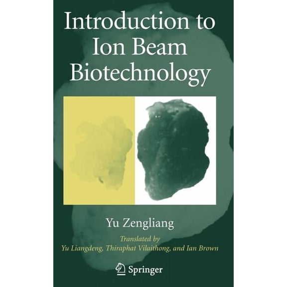 Introduction to Ion Beam Biotechnology, (Hardcover)