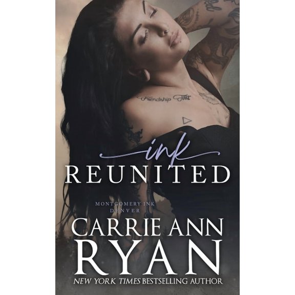 Montgomery Ink Ink Reunited, (Paperback)