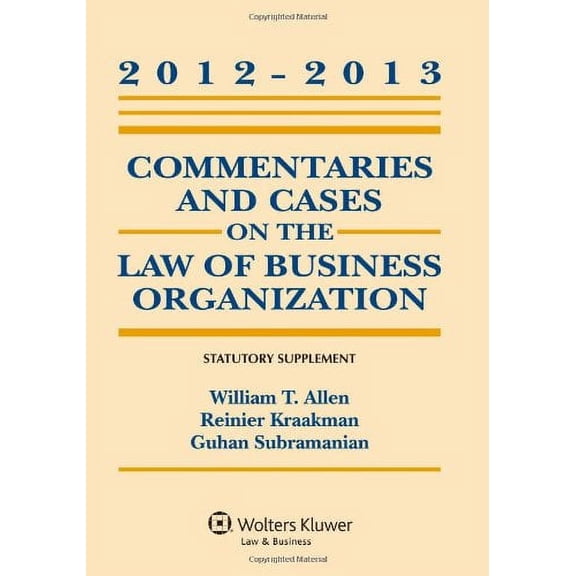 Pre-Owned Commentaries and Cases on the Law of Business Organization (Paperback) 1454818557 9781454818557