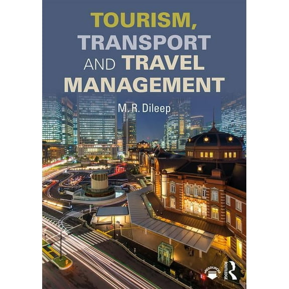 Tourism, Transport and Travel Management, (Paperback)