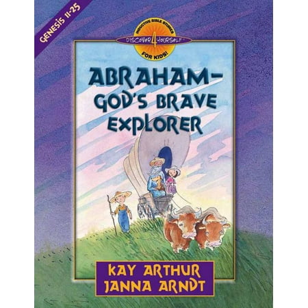 Discover 4 Yourself Inductive Bible Studies for Kids (Paperback): Abraham-God's Brave Explorer: Genesis 11-25 (Paperback)
