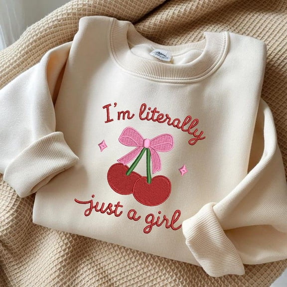 EMBROIDERED I'm Literally Just a Girl Sweatshirt, Cherry Bow Aesthetic Crewneck, Y2K Cute Girl Shirt, Kawaii Pink Red Sweater