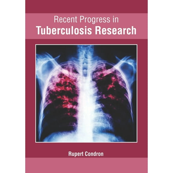 Recent Progress in Tuberculosis Research, (Hardcover)