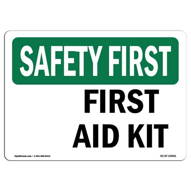 SignMission OS-SF-A-1218-L-10801 Panneau de Sécurité OSHA 12 x 18 Po - Kit de Premiers Secours