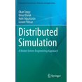 thumbnail image 1 of Pre-Owned Simulation Foundations, Methods and Applications: Distributed Simulation: A Model Driven Engineering Approach (Hardcover), 1 of 1