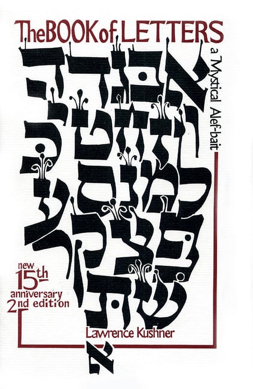 Kushner The Book of Letters: A Mystical Hebrew Alphabet, (Hardcover)
