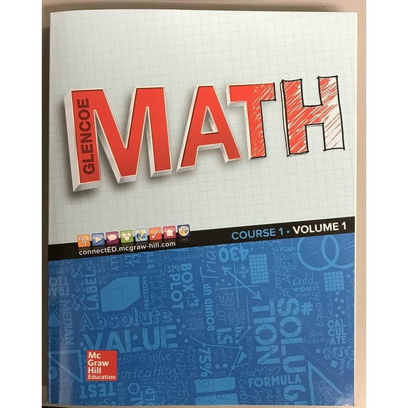 Glencoe Math 2016, Course 1 Student Edition, Volume 1, Grade 6, c. 2016