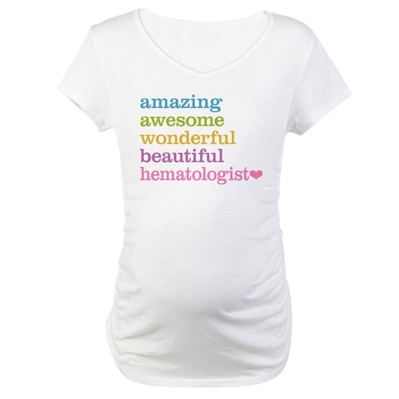 CafePress - Hematologist Maternity T Shirt - Cotton Maternity T-shirt, Cute & Funny Pregnancy Tee