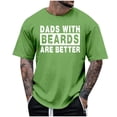 thumbnail image 3 of Men's ""Dad With A Beard Is Better"" Casual Printed T Shirt Polyester & Spandex Suitable for Leisure Multiple Sizes, 3 of 3