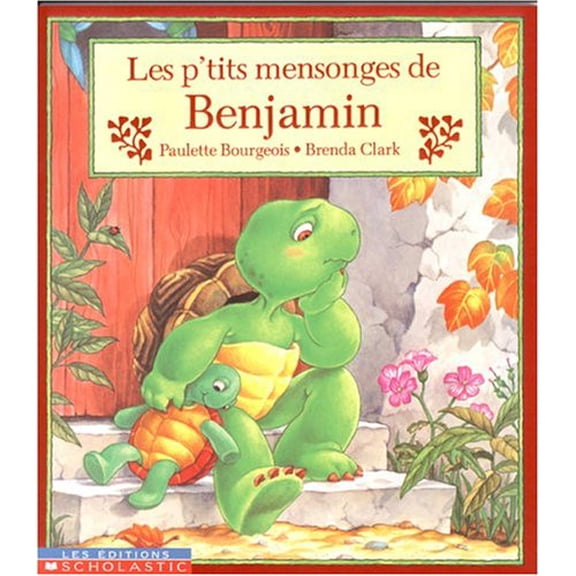 Pre-Owned Les P'Tits Mensonges de Benjamin (Paperback) by Paulette Bourgeois