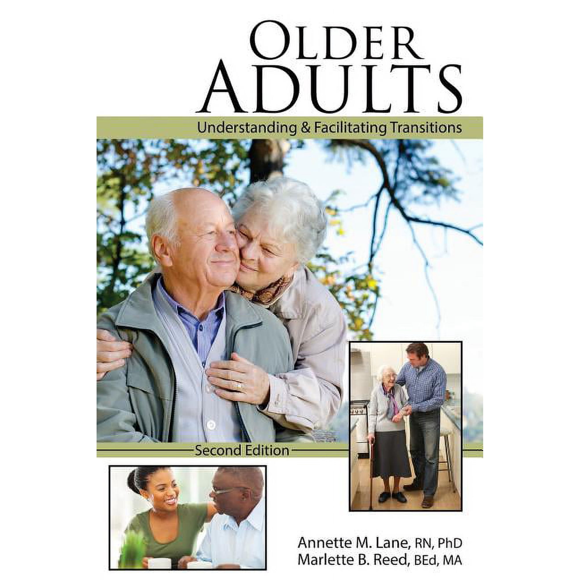 Older Adults: Understanding and Facilitating Transitions (Paperback)