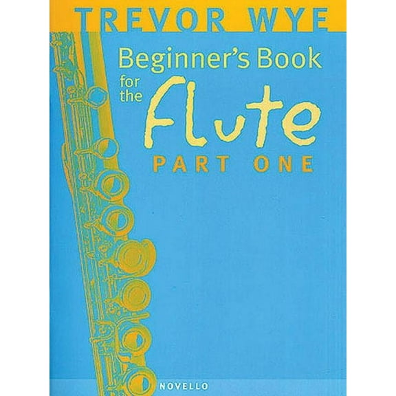 Beginner's Book for the Flute - Part One, (Paperback)