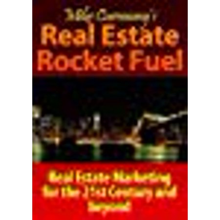 Real Estate Rocket Fuel - Part 3 - Real Estate Marketing for the 21st