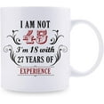 thumbnail image 2 of 45th Birthday Gifts for Women Men - I''m Not 45 I''m 18 with 27 Years of Experience Mug - 45 Year Old Present Ideas for Wife, Husband, Sisters, Brothers, Her, Friends, Coworkers - 11 oz Coffee Mug, 2 of 6