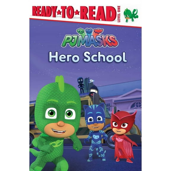 Pj Masks Hero School: Ready-To-Read Level 1, (Hardcover)