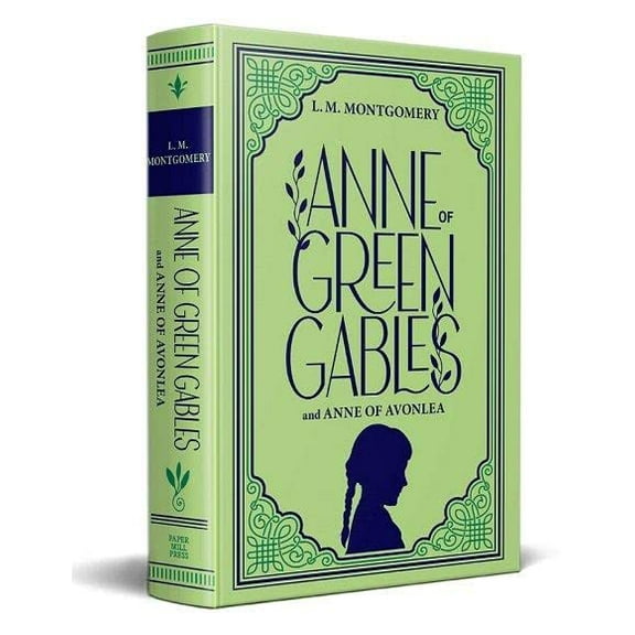 Anne of Green Gables and Anne of Avonlea, (Hardcover)