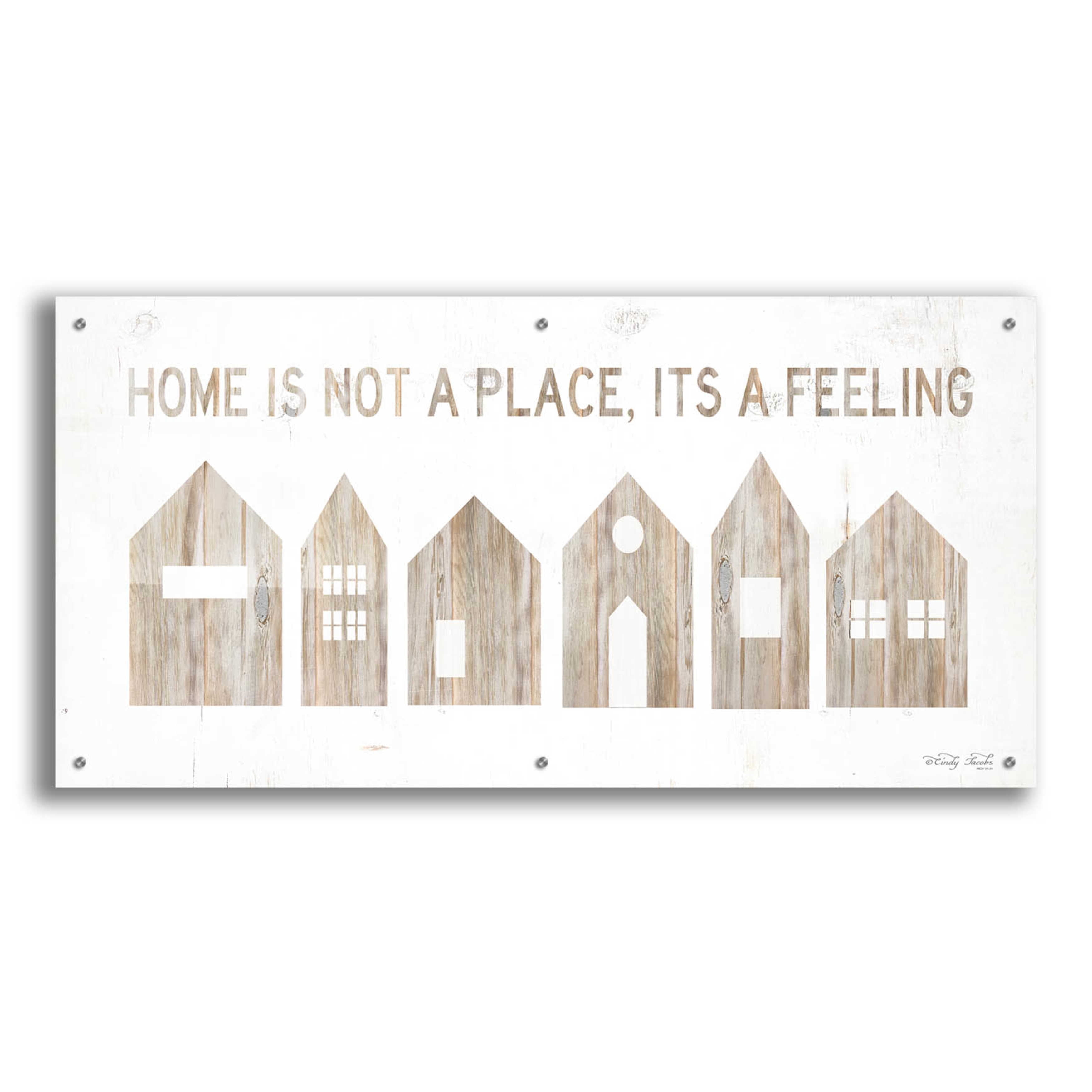 Epic Art 'Home is Not a Place' by Cindy Jacobs, Acrylic Glass Wall Art ...