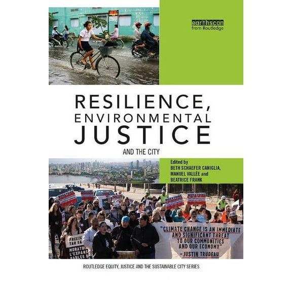 Routledge Equity, Justice and the Sustai Resilience, Environmental Justice and the City, (Paperback)
