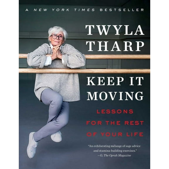 Bestselling Self-Help Keep It Moving: Lessons for the Rest of Your Life, (Paperback)