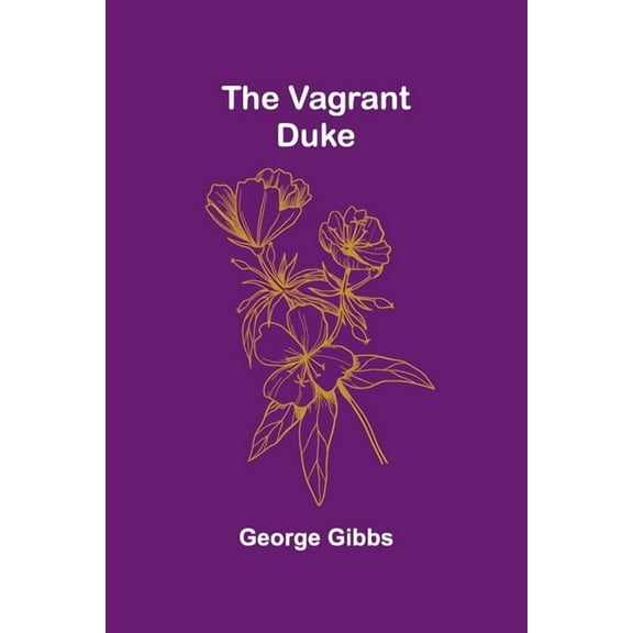 The Vagrant Duke, (Paperback)