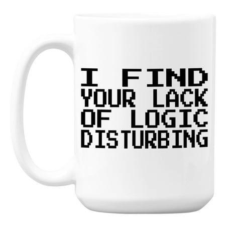 

I Find Your Lack of Logic Disturbing Movie Parody Coffee & Tea Mug (15oz)