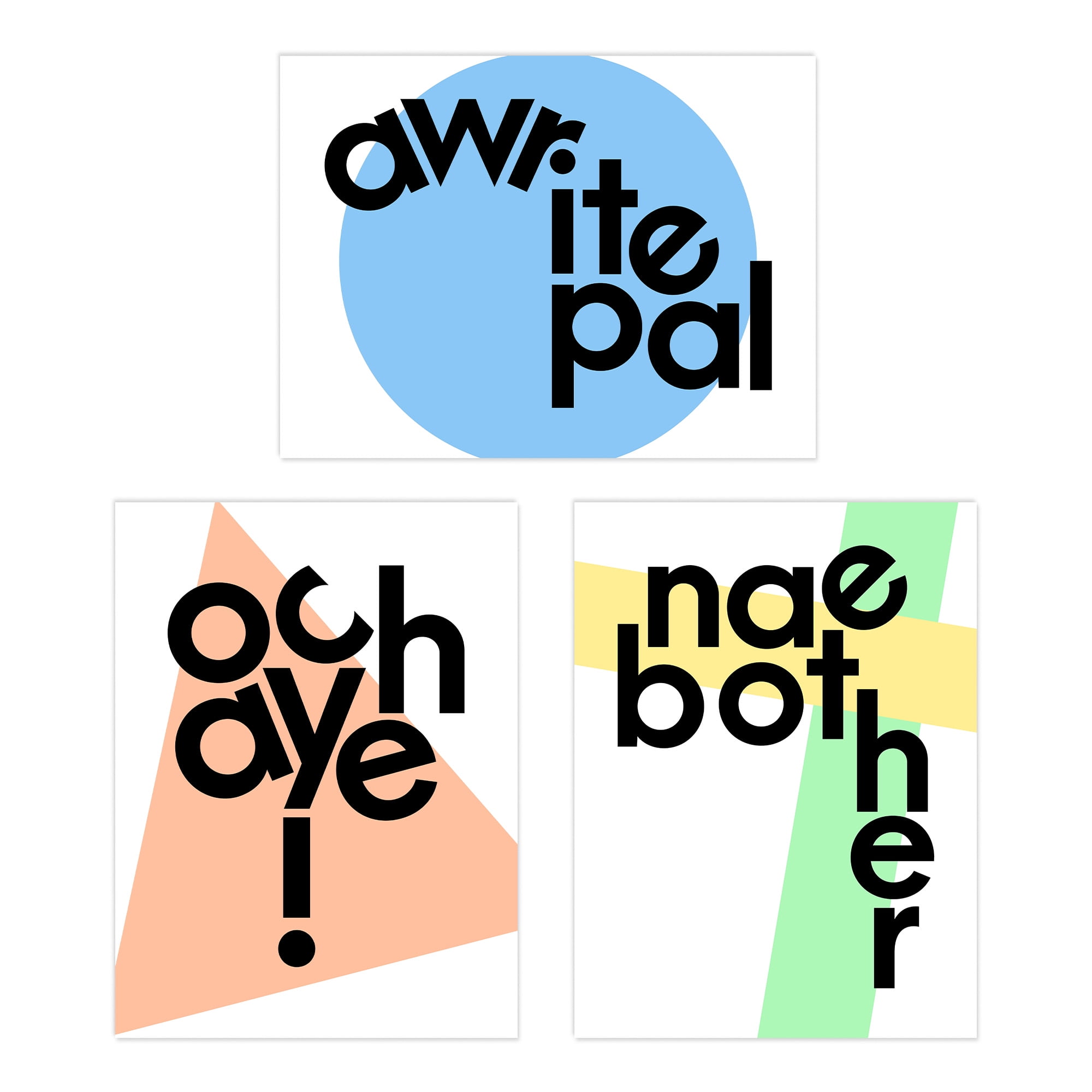 Pack of 3 Scottish Slang Words Typography Awrite Pal Och Aye Nae Bother