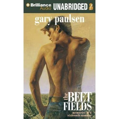 The Beet Fields: Memories of a Sixteenth Summer