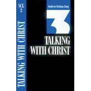 Studies in Christian Living: Talking with Christ: Book 3 (Paperback)