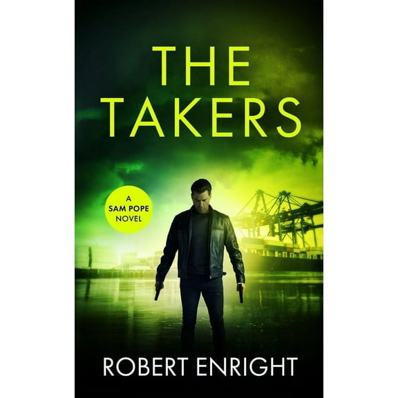Sam Pope The Takers, Book 2, (Paperback)