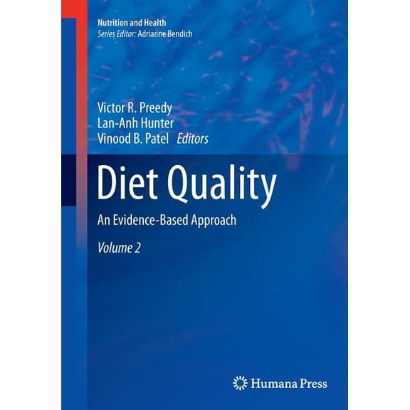 Nutrition and Health Diet Quality: An Evidence-Based Approach, Volume 2, (Paperback)