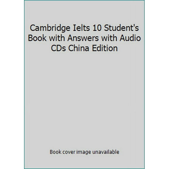 Pre-Owned Cambridge Ielts 10 Student's Book with Answers with Audio CDs China Edition (Paperback) 1107572037 9781107572034