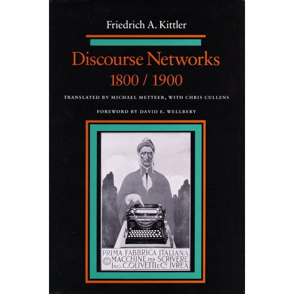 Discourse Networks, 1800/1900, (Paperback)