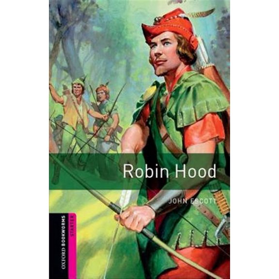 Pre-Owned Oxford Bookworms Library: Robin Hood: Starter: 250-Word Vocabulary (Paperback) 0194234169 9780194234160