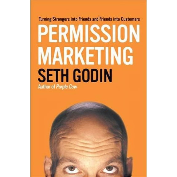 PERMISSION MARKETING: by Seth Godin 2007 Paperback NEW